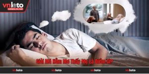 nằm mơ thấy mẹ